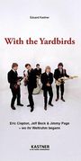 "With the Yardbirds" mit fünf Musikern in Anzügen und Instrumenten; darunter berühmte Namen wie Eric Clapton.