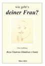 Reza Chatrrus: wie geht's deiner Frau?, Buch