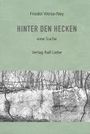 Friedel Weise-Ney: Hinter den Hecken, Buch