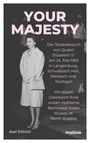 Axel Dittrich: Your Majesty, Buch