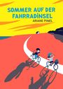 Ariane Pinel: Sommer auf der Fahrradinsel, Buch