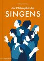 Titel: "Die Philosophie des Singens". Menschen in Profilen, die singen. Farbtöne in Blau und Orange.