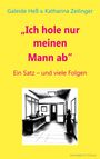 : Ich hole nur meinen Mannn ab, Buch