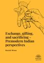 Harald Wiese: Exchange, gifting, and sacrificing, Buch