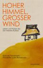 Kazuaki Tanahashi: Hoher Himmel, Großer Wind, Buch