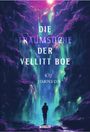 Kij Johnson: Die Traumsuche der Vellitt Boe von Kij Johnson, Buch