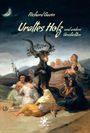 Richard Gavin: Uraltes Holz und andere Geschichten, Buch