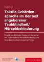 Maren Marx: Taktile Gebärdensprache im Kontext angeborener Taubblindheit/Hörsehbehinderung, Buch