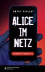 Antje Szillat: Alice im Netz, Buch