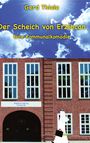 Gerd Thiele: Der Scheich von Erzincan, Buch