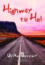 Ulrike Serowy: Highway to Hel, Buch