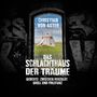 Christian von Aster: Das Schlachthaus der Träume, Buch