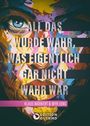 Klaus Märkert: All das wurde wahr, was eigentlich gar nicht wahr war, Buch