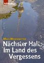 Mikis Wesensbitter: Nächster Halt: Im Land des Vergessens, Buch