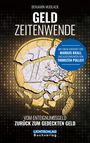 Benjamin Mudlack: Geldzeitenwende, Buch