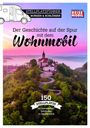 : Stellplatzführer Burgen & Schlösser, Buch