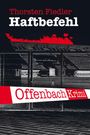 Thorsten Fiedler: Haftbefehl, Buch