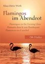 Klaus-Dieter Wirth: Flamingos im Abendrot, Buch