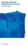 Selene Mariani: Miniaturen in Blau, Buch