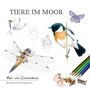 Bernd Pöppelmann: Tiere im Moor, Buch