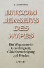 C. Jason Maier: Bitcoin jenseits des Hypes, Buch
