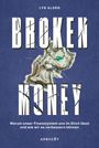 Lyn Alden: Broken Money, Buch