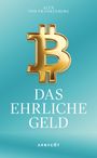 Alex von Frankenberg: Bitcoin - Das ehrliche Geld, Buch