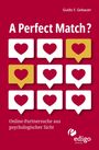 Guido F. Gebauer: A Perfect Match?, Buch