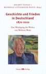 : Geschichte und Frieden in Deutschland 1870-2020, Buch