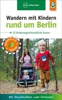 Florian Amon: Wandern mit Kindern rund um Berlin, Buch