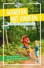 Pavla Nejezchleba: Wandern mit Kindern rund um Leipzig & Halle, Buch