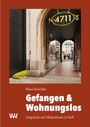 Klaus Jünschke: Gefangen & Wohnungslos, Buch