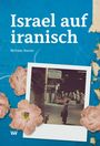 Mohsen Banaie: Israel auf iranisch, Buch