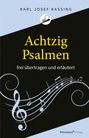 Karl Josef Kassing: Achtzig Psalmen, Buch