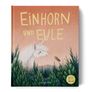 Agi Ofner: Einhorn und Eule, Buch