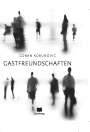 Goran Korunovi¿: Gastfreundschaften, Buch