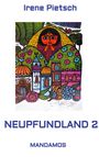 Irene Pietsch: Neupfundland 2, Buch