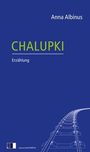 Anna Albinus: Chalupki, Buch