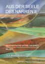 Tile Brakebusch: Aus der Seele des Narren II, Buch