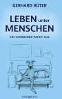 Gerhard Rüter: Leben unter Menschen, Buch