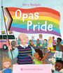 Texte im Bild: "Opas Pride", "Liebe gewinnt", "Sei stolz darauf, wer du bist", "Liebe ist Liebe ist Liebe". Menschen bei einer Parade.