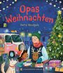 Text: "Opas Weihnachten", "Harry Woodgate", "Kindermann Verlag". Eine winterliche Szene mit Opa, Kind, Hündchen und Geschenken.