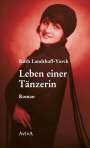 Ruth Landshoff-Yorck: Leben einer Tänzerin, Buch