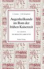 Ludwig Limmer: Augenheilkunde im Rom der frühen Kaiserzeit, Buch