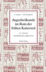 Ludwig Limmer: Augenheilkunde im Rom der frühen Kaiserzeit, Buch