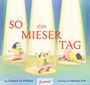 Chelsea Lin Wallace: So ein mieser Tag, Buch