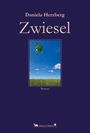 Daniela Herzberg: Zwiesel, Buch