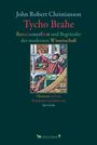 Buchtitel: "Tycho Brahe: Renaissancefürst und Begründer der modernen Wissenschaft". Illustration: Mann bei Himmelsbeobachtung.