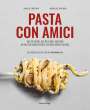 Angelo Tortora: Pasta Con Amici, Buch