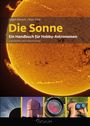 "Die Sonne: Ein Handbuch für Hobby-Astronomen, 3. aktualisierte und erweiterte Auflage." Großaufnahme der Sonnenoberfläche.
